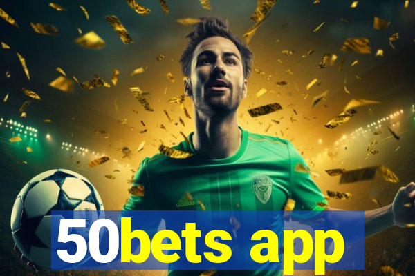 50bets app